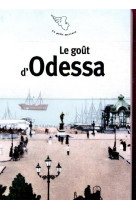 Le gout d-odessa