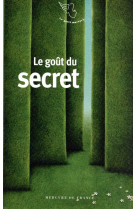 Le gout du secret