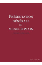 Presentation generale du missel romain  3e edition typique 2002