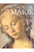 Visages de marie dans la litterature et la peinture