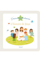 L'histoire de jésus