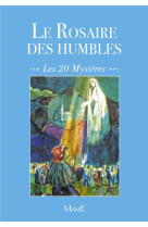 Le rosaire des humbles ne