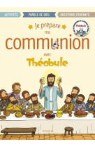 Je prepare ma communion avec theobule