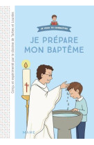 Je prépare mon baptême. livret enfant