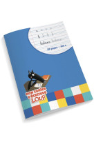 Mon cahier d'ecriture loup