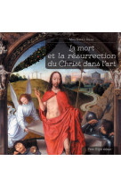 La mort et la resurrection du christ dans l-art