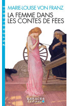 La femme dans les contes de fees (edition 2023)(espaces libres - psychologie)