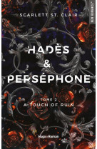 Hades et persephone - tome 02 - a touch of ruin