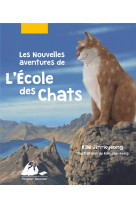 Les nouvelles aventures de l'ecole des chats - integral : 3