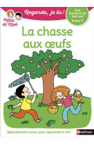 Une histoire a lire tout seul : la chasse aux oeufs - niveau 3