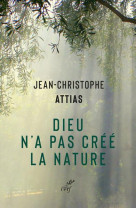 Dieu n-a pas cree la nature - ecologie et judaisme