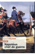 Napoleon chef de guerre