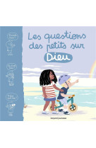 Les questions des petits sur dieu