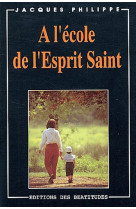 A l'ecole de l'esprit saint