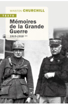 Memoires de la grande guerre - 1915-1918