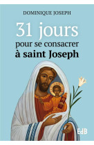 31 jours pour se consacrer a saint joseph