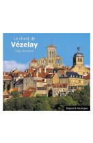 Le chant de vezelay - audio