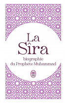 La sira - biographie du prophete muhammad