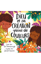 Dieu et sa creation pleine de couleurs