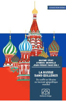 La russie sans oeilleres - du conflit en ukraine au tournant geopolitique mondial