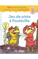 Cocorico je sais lire ! premieres lectures avec les p'tites poules - jeu de piste a pouleville - niv