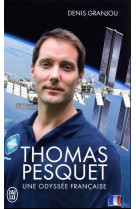 Thomas pesquet, une odyssée française