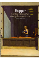 Hopper - ombre et lumiere du mythe americain