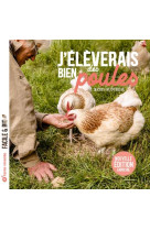 J'eleverais bien des poules - nouvelle edition enrichie