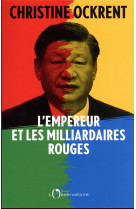 L'empereur et les milliardaires rouges