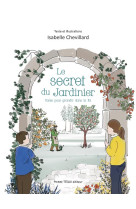 Le secret du jardinier : un conte pour grandir dans la foi