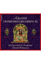 Les grands offertoires gregoriens iii - careme - audio