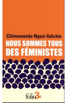 Nous sommes tous des feministes/le danger de l'histoire unique