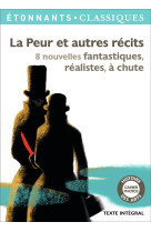 La peur et autres récits