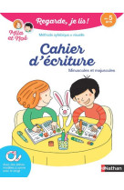 Cahier d'ecriture - regarde je lis !