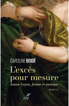 L-exces pour mesure - jeanne guyon, femme et mystique