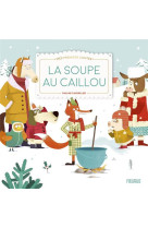 La soupe au caillou