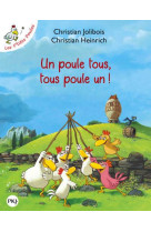 Un poule tous, tous poule un !