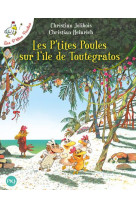 Les p'tites poules sur l'ile de toutegratos - tome 14 - vol14