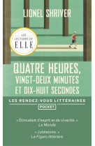 Quatre heures, vingt-deux minutes et dix-huit secondes