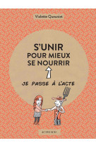 S-unir pour mieux se nourrir