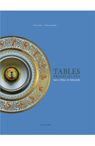 Tables prodigieuses - marie-helene de rothschild