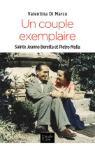 Un couple exemplaire - sainte jeanne beretta et pietro molla