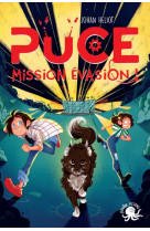 Puce, mission evasion