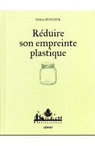 Reduire son empreinte plastique