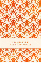 Les frères k