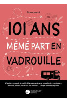 101 ans meme part en vadrouille