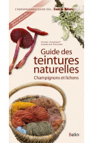Guide des teintures - champignons et lichens