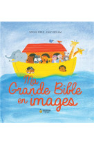 Ma grande bible en images (nouveau prix)