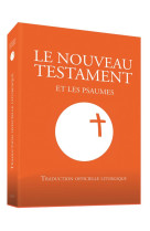 Le nouveau testament et les psaumes