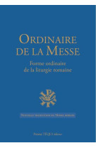 Ordinaire de la messe - forme ordinaire de la liturgie romaine